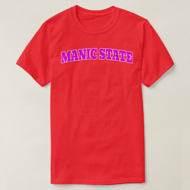 CAMISETA MANIC STATE  (Frente do Design)