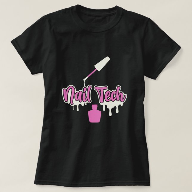 Camiseta Manicurist Nail Tech Polish Color Beauty Pedicuris (Frente do Design)