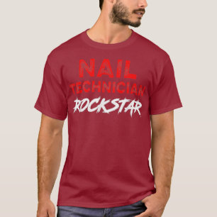 Camiseta Manicurista de Artista Tecnológico Nail Technicia