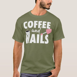 Camiseta Manicurista De Presentes Técnicos De Café E Unhas