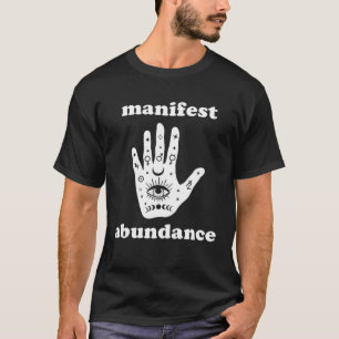 Camiseta Manifestar Abundância nova era espiritual lei da a