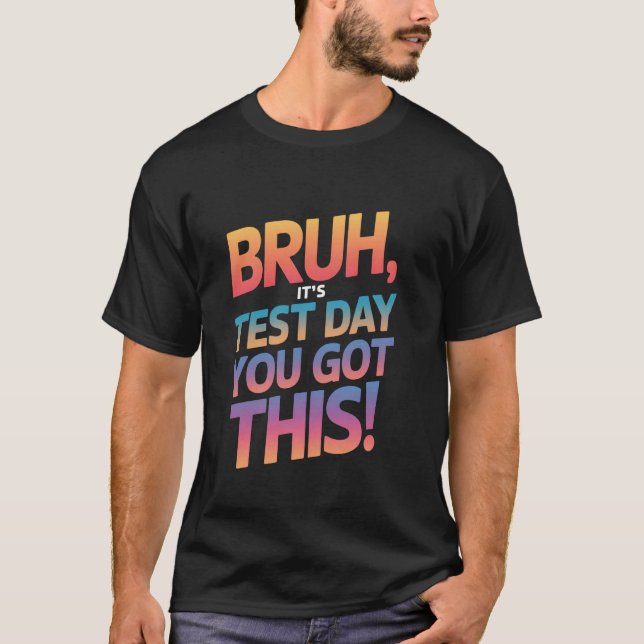 Camiseta Mano É Dia De Prova Você Consegue Dia De Prova Pro (Frente)