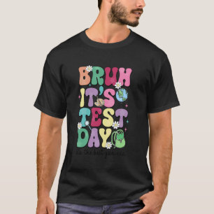 Camiseta Mano É Dia De Teste Faça O Melhor Que Puder Exame