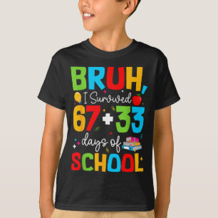 Camiseta Mano eu sobrevivi 67+33 Dias De Escola 100º Dias T
