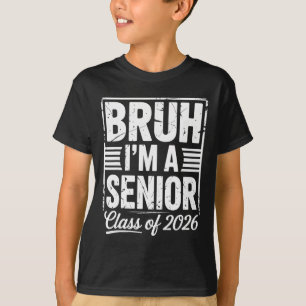 Camiseta Mano Eu Sou Um Sénior 26 Cl De 2026 Formatura Esco