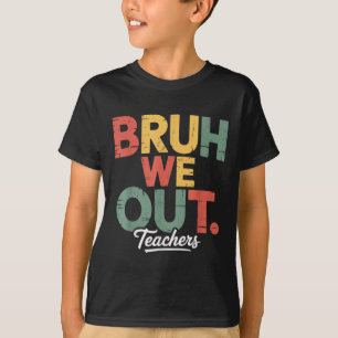 Camiseta Mano, nós estamos fora, admita, você vai sentir mi