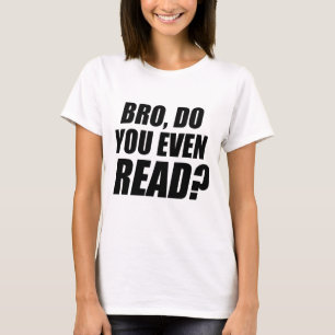 Camiseta Mano, Você Lê?