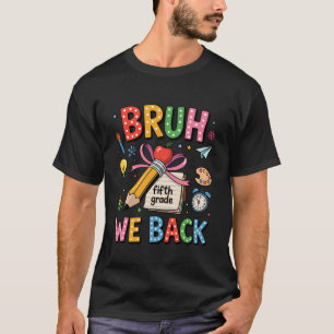 Camiseta Mano, Voltamos Professor Aluno do 5º Ano Primeiro