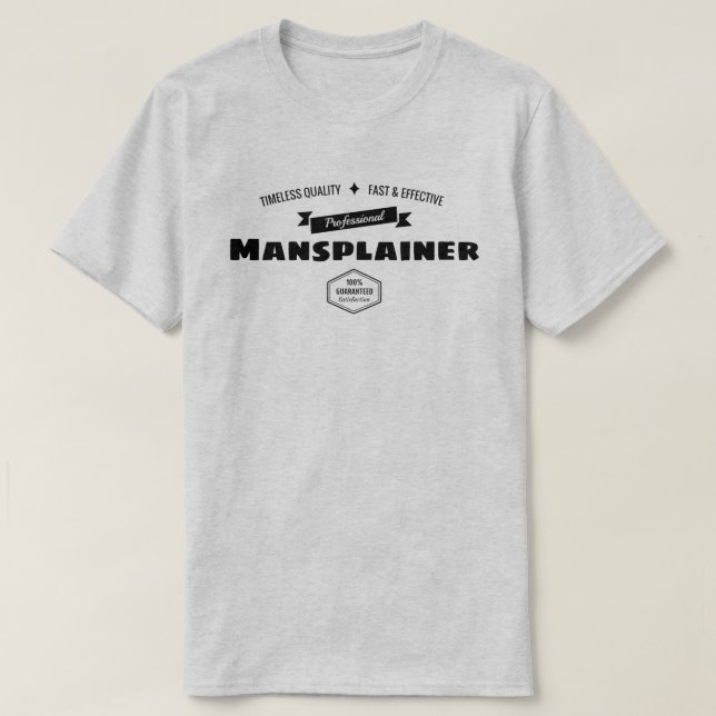 Camiseta Mansplainer profissional (Frente do Design)