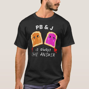 Camiseta Manteiga De Amendoim E Geleia É A Comida Gr
