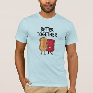 Camiseta Manteiga de Amendoim e Geléia Juntos é Melhor