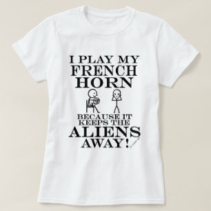 Camiseta Mantem a trompa francesa ausente dos aliens