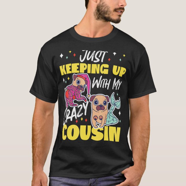 Camiseta Mantendo-Se Cansado Com O Cansado Pugs (Frente)