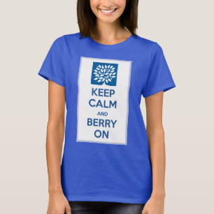 Camiseta Mantenha a calma & a baga sobre