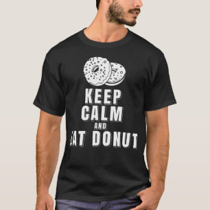Camiseta Mantenha a calma coma aniversário de rosquinhas