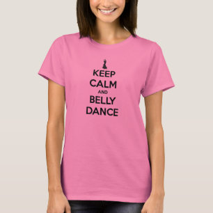 Camiseta Mantenha a calma e a dança do ventre