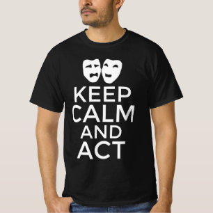 Camiseta Mantenha a calma e aja