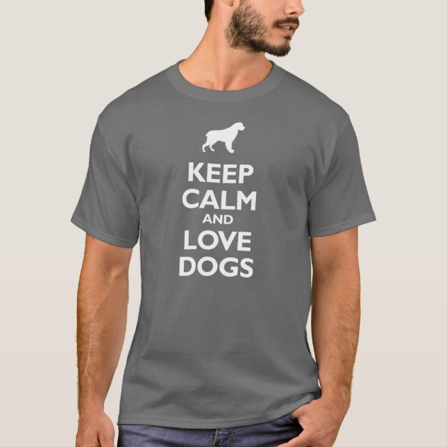 Camiseta Mantenha a calma e ame cães (Frente)