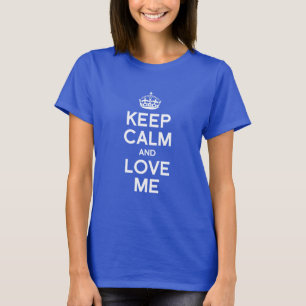 CAMISETA MANTENHA A CALMA E AME-ME