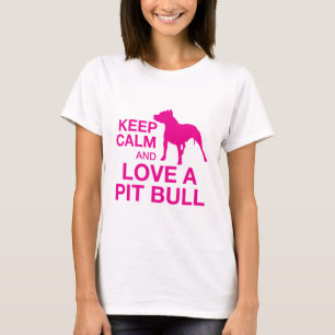 Camiseta Mantenha a calma e ame um pitbull - ROSA