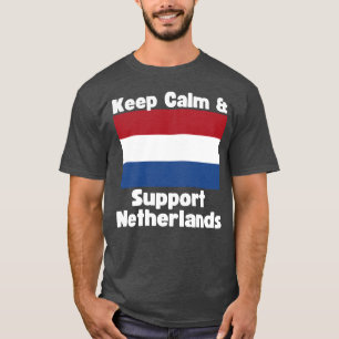 Camiseta Mantenha a Calma e Apoie o Menino dos Países Baixo