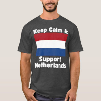 Camiseta Mantenha a Calma e Apoie o Menino dos Países Baixo