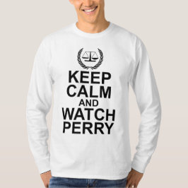 Camiseta Mantenha a Calma e Assista a Perry Escalas da Just