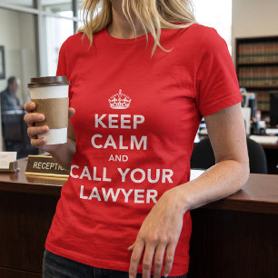 Camiseta Mantenha a calma e chame seu advogado