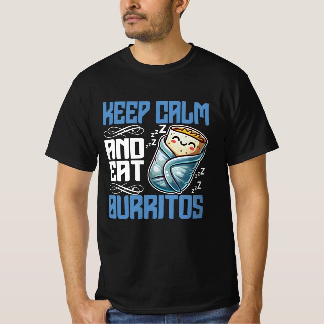 Camiseta mantenha a calma e coma burritos (Frente)