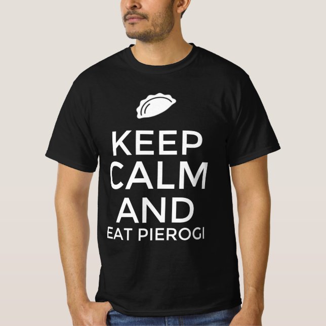 Camiseta Mantenha a calma e coma pierogi (Frente)