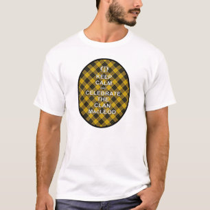 Camiseta Mantenha a calma e comemore o Tartan de MacLeod do