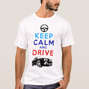 Camiseta Mantenha a calma e conduza - M3 /version2