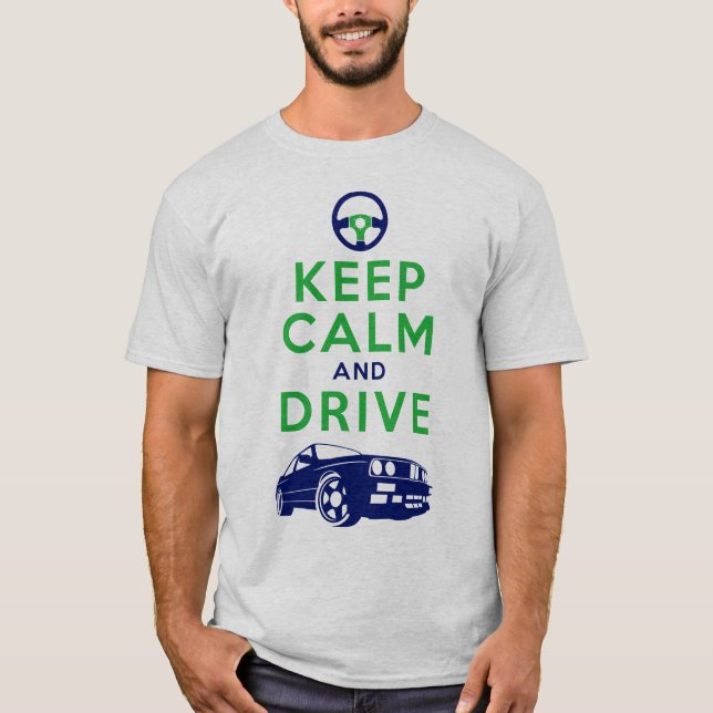 Camiseta Mantenha a calma e conduza - M3 /version4 (Frente)