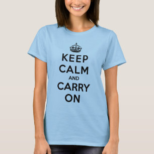 Camiseta Mantenha a calma e continue