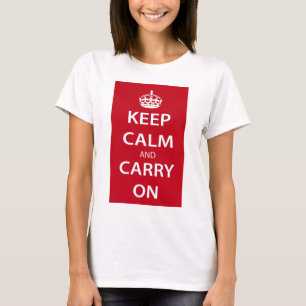 Camiseta Mantenha a Calma e Continue