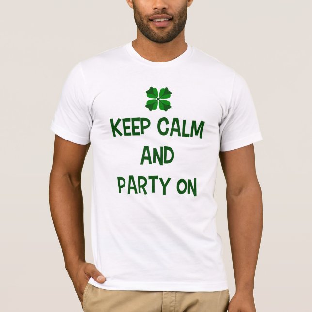 Camiseta Mantenha a Calma e Continue a Festa (Frente)