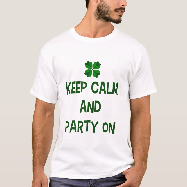 Camiseta Mantenha a Calma e Continue a Festa (Frente)
