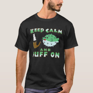Camiseta Mantenha a Calma e Continue a Tragar no Cachimbo d
