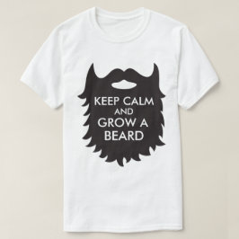 Camiseta Mantenha a calma e cresça uma barba