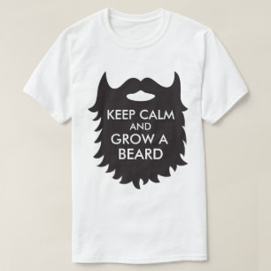 Camiseta Mantenha a calma e cresça uma barba