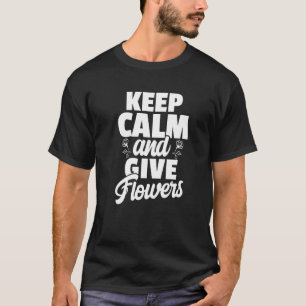 Camiseta Mantenha a Calma e Dê Flores Jardim Botânica Flori