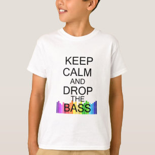 Camiseta Mantenha a calma e deixe cair o baixo