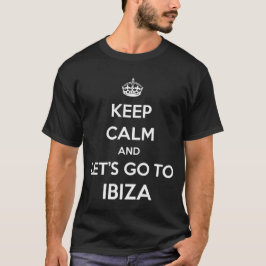 Camiseta Mantenha a calma e deixe-nos ir a Ibiza