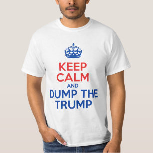 Camiseta Mantenha a calma e despeje o trunfo
