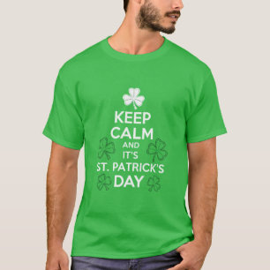 Camiseta Mantenha a Calma É Dia de São Patrício Irlandês 