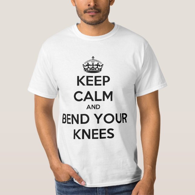 Camiseta Mantenha a calma e dobre seus joelhos (Frente)