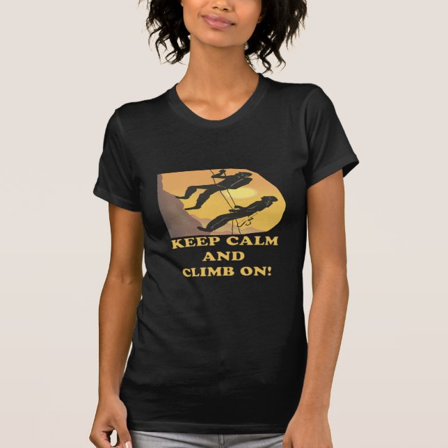 Camiseta Mantenha a calma e escale-a sobre (Frente)