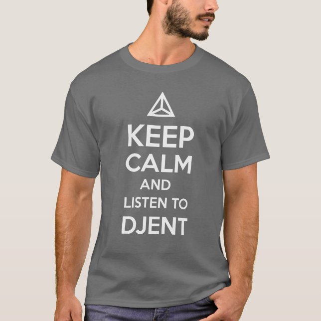 Camiseta mantenha a calma e escute DJENT (Frente)