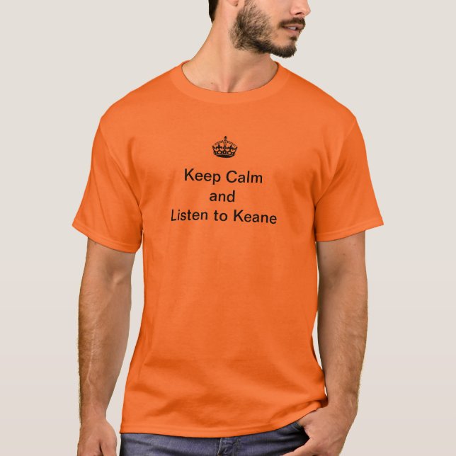 Camiseta Mantenha a calma e escute Keane (Frente)