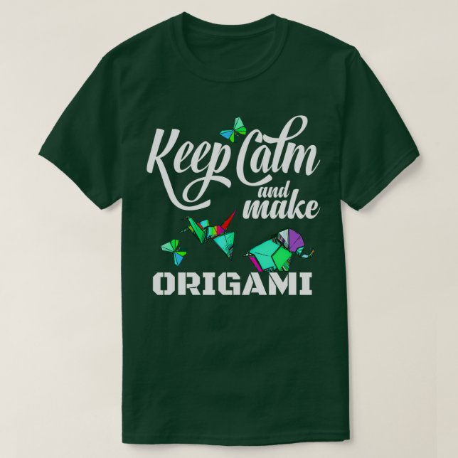Camiseta mantenha a calma e faça origami para o origami lov (Frente do Design)